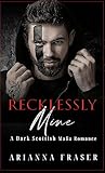 Book cover for Recklessly Mine (The MacTavish Heirs)