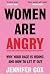 Women are Angry