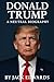 Trump: A neutral biography