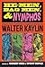 He-Men, Bag Men, & Nymphos by Walter Kaylin