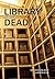 The Library of the Dead