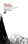 Bulos y barro: Có...