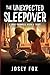 The Unexpected Sleepover by Josey Fox