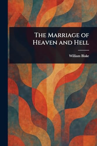 The Marriage of Heaven and Hell