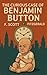 The Curious Case of Benjamin Button