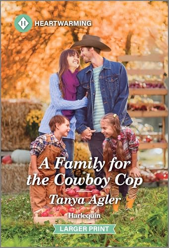 A Family for the Cowboy Cop (A Violet Ridge Novel, #3)
