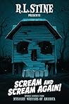 Scream and Scream Again!: Spooky Stories from Mystery Writers of America Scream and Scream Again!: Spooky Stories from Mystery Writers of America