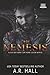 The Nemesis by A.R.  Hall