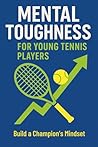 Mental Toughness ...