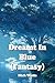 Dreamt In Blue