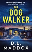 The Dog Walker: The Prequel