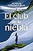 El club de la niebla