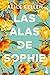 Las alas de Sophie