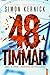 48 timmar (Swedish Edition)