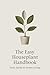 The Easy Houseplant Handbook by William J. Carter
