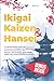 Ikigai Kaizen & Hansei: A T...