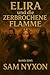 Elira: und die Zerbrochene ...