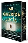 Mi querida Lucía....
