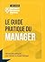 Le Guide Pratique du manager