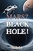 Mars? Black Hole!