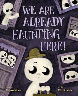 We Are Already Haunting Here!