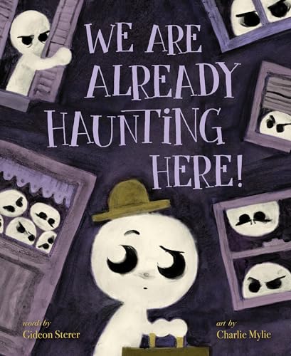 We Are Already Haunting Here! (Hardcover)