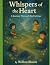 Whispers of the Heart: A Jo...