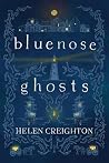 Bluenose Ghosts:
