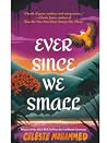 Ever Since We Small