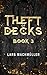 Theft of Decks: Book Three