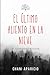 EL ÚLTIMO ALIENTO EN LA NIE...