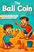 The Bali Coin by J.D. Brownlee