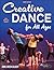 Creative Dance for All Ages