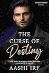 The Curse of Destiny: Brother's Best Friend / Forbidden Romance (Destiny Series Book 3)
