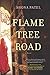 Flame Tree Road
