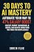 30 Days to AI Mastery by Soren Flux 30 Days to AI Mastery by Soren Flux