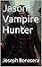 Jason: Vampire Hunter