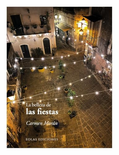 La belleza de las fiestas (Paperback)