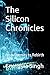 The Silicon Chronicles: Fro...