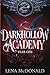 Darkhollow Academy: Year On...