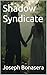 Shadow Syndicate