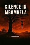 Silence in Mbombela