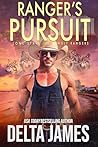 Ranger's Pursuit by Delta James