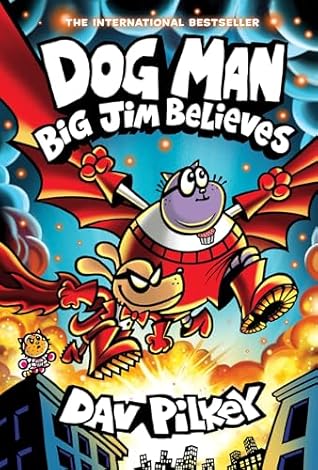 Big Jim Believes (Dog Man, #14)