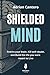 Shielded Mind: Rewire your ...
