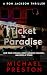 Ticket To Paradise: A Ron J...