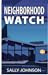 Neighborhood Watch
