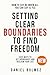 Setting Clear Boundaries To...