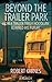 Beyond the Trailer Park: How a Trailer Trash Hoodlum Rewired His Future