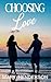 Choosing Love (Finding Love in Positano, #2) by Mary Henderson